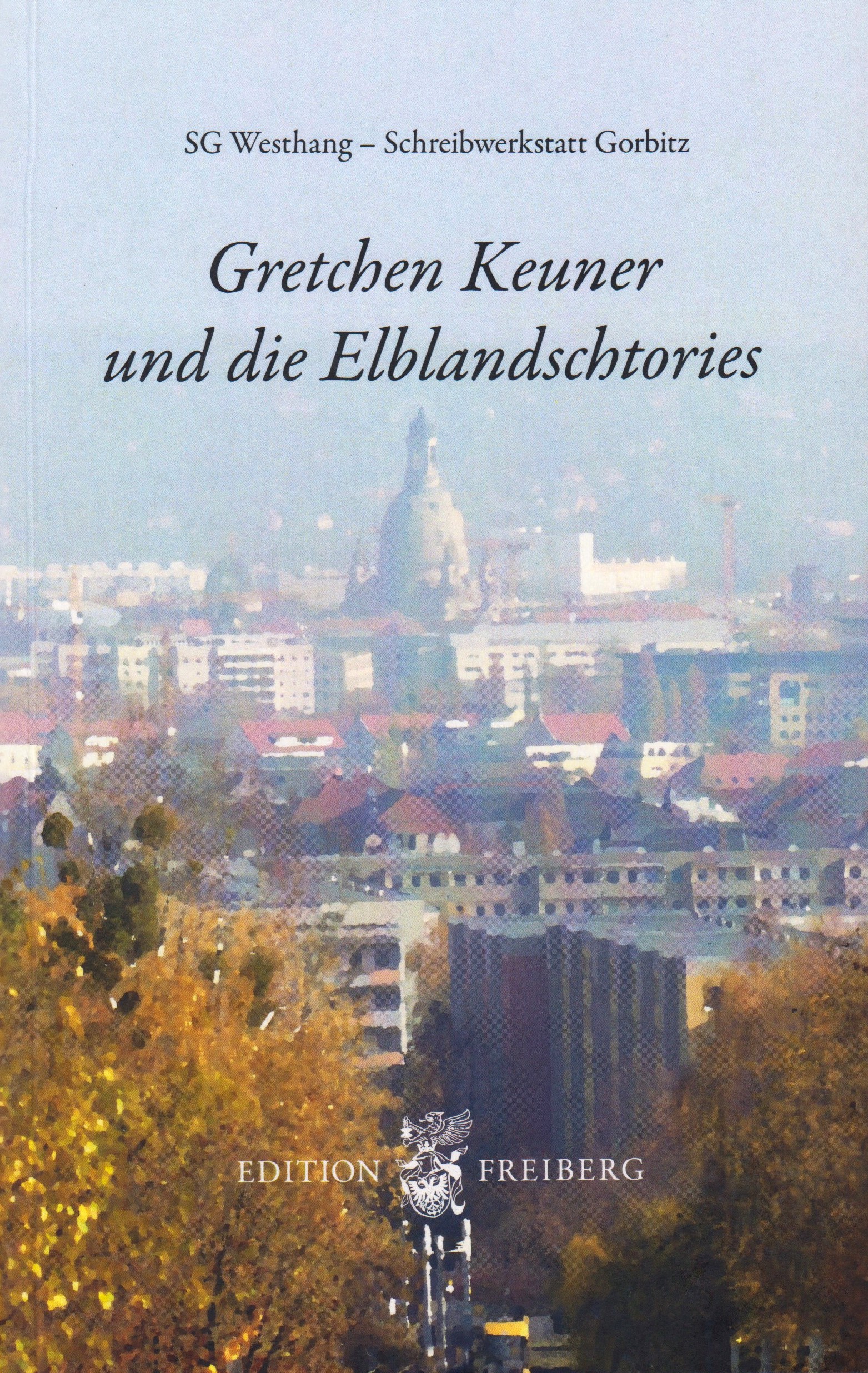 Literarisches am Westhang – Natur und Kultur in Gorbitz